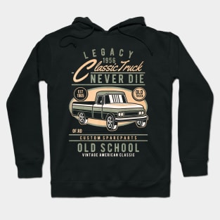 Classic Truck never die Hoodie